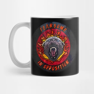 Fearsome In Opposition Mug